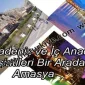 Karadeniz ve İç Anadolu Esintileri Bir Arada: AMASYA