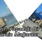 İNSANLARIN YAŞADIĞI BİR MAĞARA: KARAİN MAĞARASI